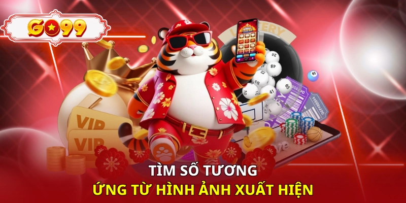 Tìm số tương ứng từ hình ảnh xuất hiện